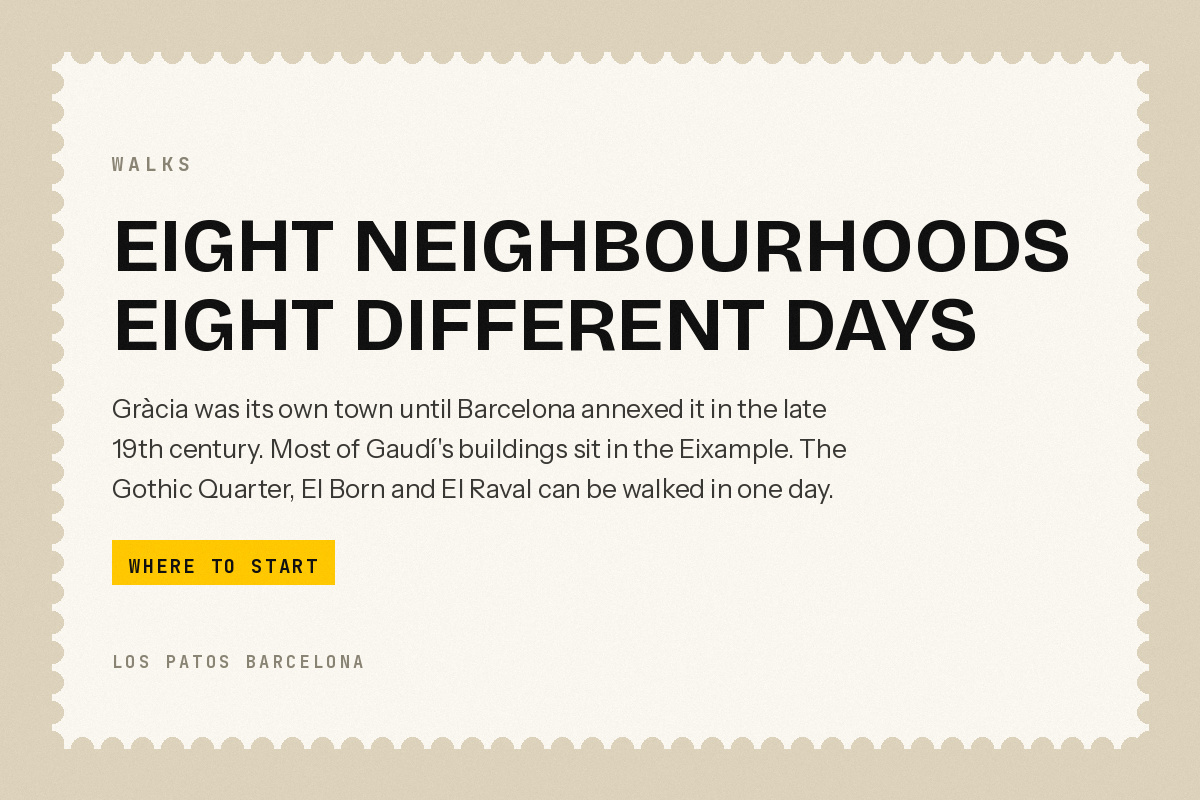 Barcelona Neighbourhoods, by Day